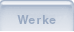 Werke